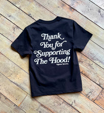 Definitive Selection - "Thank You For Supporting The Hood" Heavy Weight Tee