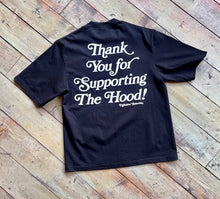 Definitive Selection - "Thank You For Supporting The Hood" Oversized Tee