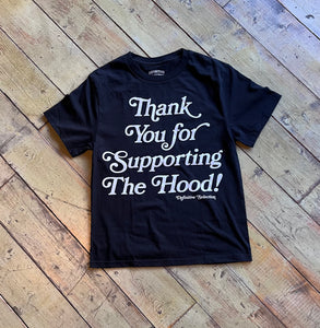 Definitive Selection - "Thank You For Supporting The Hood" Heavy Weight Tee