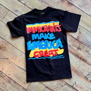 Definitive Selection - "Immigrants Make America Great" Bodega Sign Tee