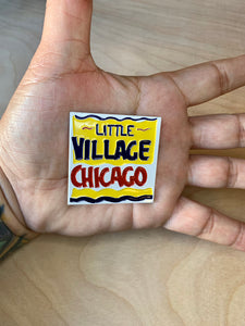 Definitive Selection - "Little Village" Bodega Pin
